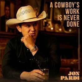 Album cover of A Cowboy's Work Is Never Done
