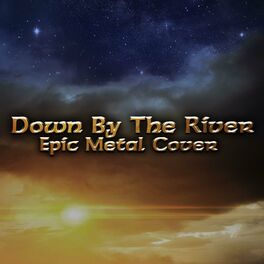 Album cover of Down By The River (feat. Demiquaver)