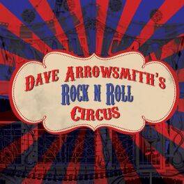 Album cover of Dave Arrowsmith's Rock & Roll Circus