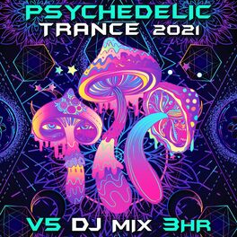 Album cover of Psychedelic Trance 2021, Vol. 5 (DJ Mix)