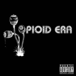 The Opioid Era - 3x Dope southside Edition: lyrics and songs | Deezer