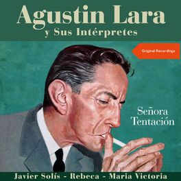 Album cover of Señora Tentación (Agustin Lara Y Sus Interpretes)