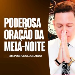Oração da Noite - música y letra de Bispo Bruno Leonardo
