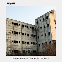 Album cover of Underground Techno Fever 2015