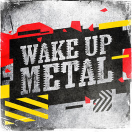 Album cover of Wake up Metal