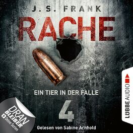 Album cover of Ein Tier in der Falle - RACHE, Folge 4 (Ungekürzt)