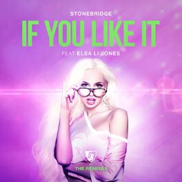 Album cover of If You Like It (The Remixes)