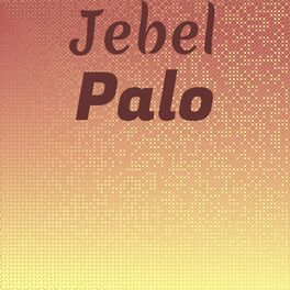 Album cover of Jebel Palo