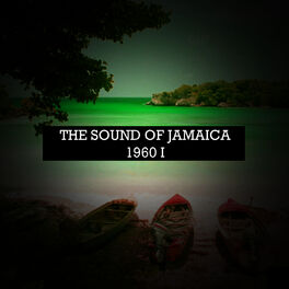 Album cover of The Sound of Jamaica: 1960, Vol. 1
