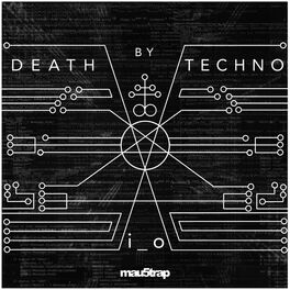 Album cover of Death by Techno