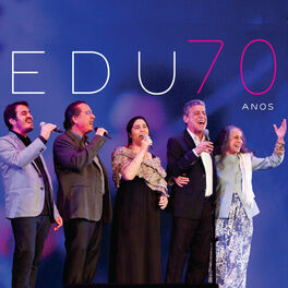 Album cover of Edu 70 Anos (Ao Vivo)