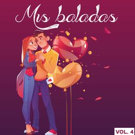 Album cover of Mis Baladas, Vol. 4 (Volumen 4)