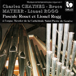Album cover of Chaynes - Mather - Rogg: Contemporary Music For Organ