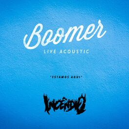 Album cover of Estamos Aqui / Boomer Live Acoustic (Acústico)