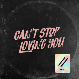 Album cover of Can’t Stop Loving You