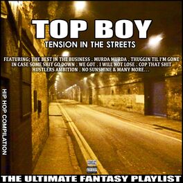 Album cover of Top Boy Tension In The Streets The Ultimate Fantasy Playlist