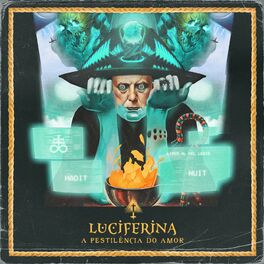 Album cover of Luciferina, a Pestilência do Amor