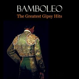 Album cover of Bamboleo: The Greatest Gipsy Hits