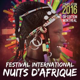 Album cover of Festival international Nuits d'Afrique, 30e édition - Compilation 2016