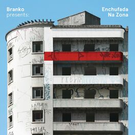 Album cover of Branko Presents: Enchufada Na Zona