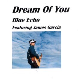 Album cover of Dream of You (feat. James Garcia)