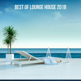 Album cover of Best Of Lounge House 2018