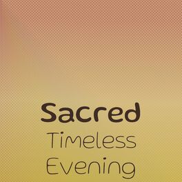 Album cover of Sacred Timeless Evening