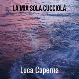 Album cover of La mia sola cucciola