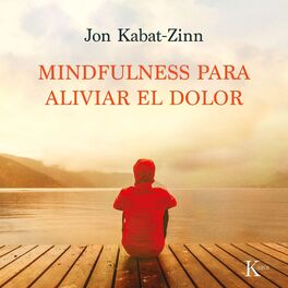Album cover of Mindfulness para aliviar el dolor
