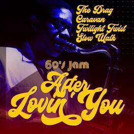 Album cover of After Lovin' You (60'S Jam)