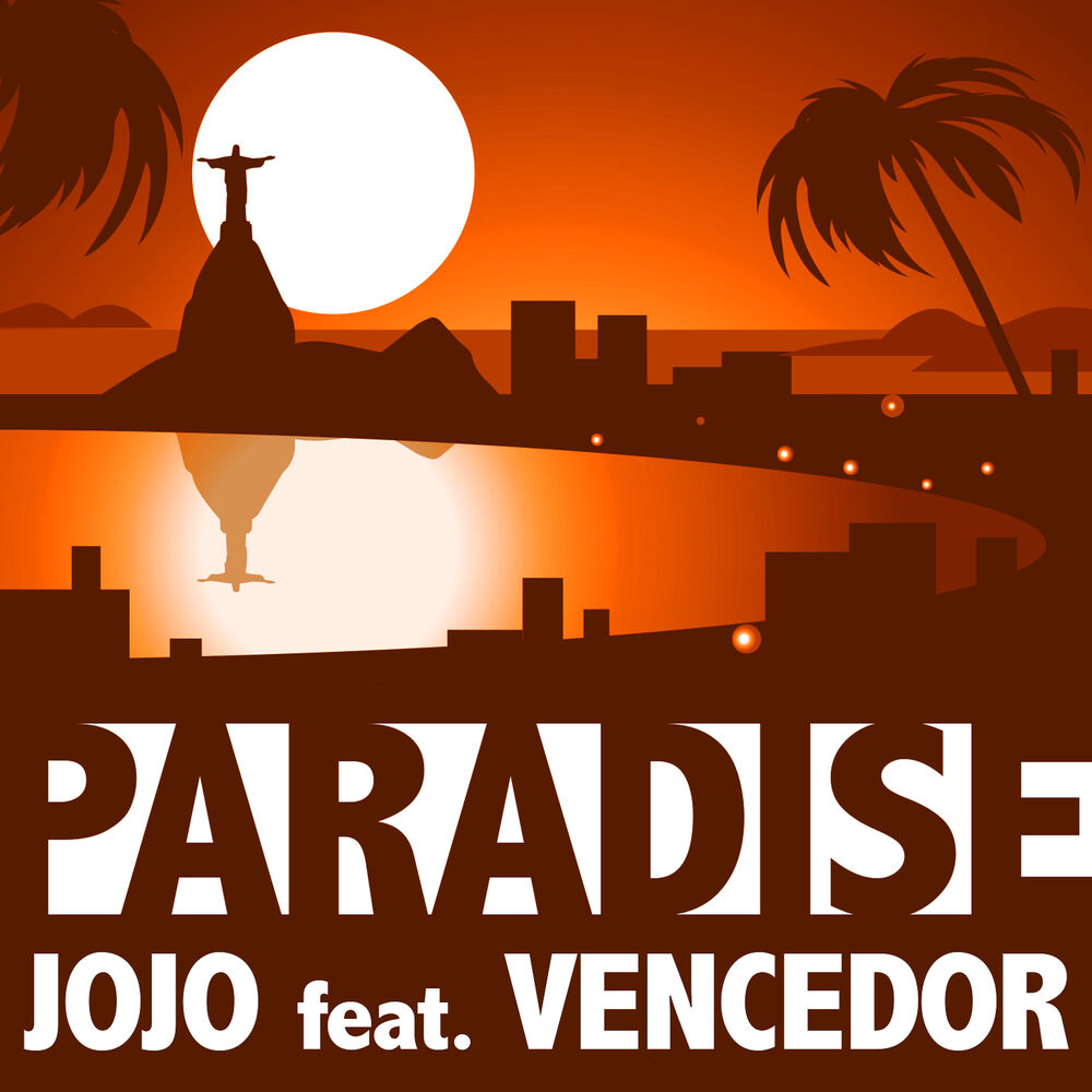 Paradise feat. Jojo feat.