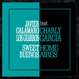 Album cover of Sweet Home Buenos Aires (feat. Charly García)