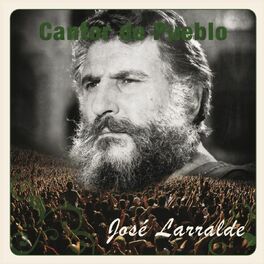 Album cover of Cantor de Pueblo: Jose Larralde