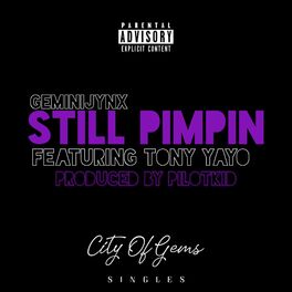 Album cover of Still Pimpin (feat. Tony Yayo)