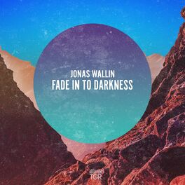 Album cover of Fade In To Darkness