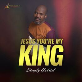 Album cover of Jesus You're My King