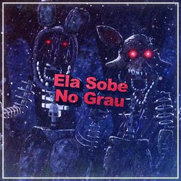 Album cover of Ela Sobe No Grau