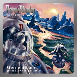 Album cover of Sternenfieber - Perry Rhodan - Silber Edition 151