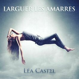 Album cover of Larguer les amarres