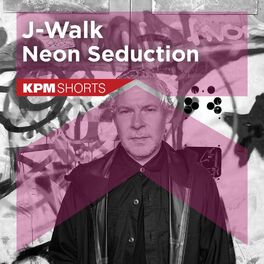 Album cover of J-Walk: Neon Seduction