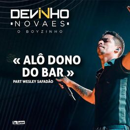Album cover of Alô Dono do Bar (feat. Wesley Safadão)
