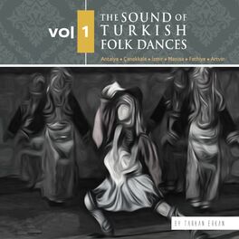 Album cover of The Sound of Turkish Folk Dances, Vol. 1 (Antalya-Çanakkale-İzmir-Manisa-Fethiye-Artvin)