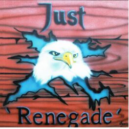 Album cover of Just Renegade