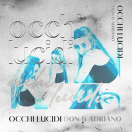 Album cover of Occhi Lucidi (feat. Adriano)