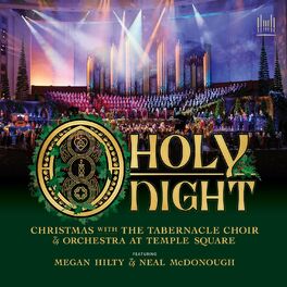 Album cover of O Holy Night: Christmas with The Tabernacle Choir & Orchestra at Temple Square