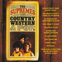 Album cover of The Supremes Sing Country Western & Pop