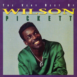 Album cover of The Very Best of Wilson Pickett