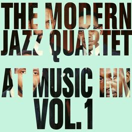 Album cover of The Modern Jazz Quartet at Music Inn, Vol. 1