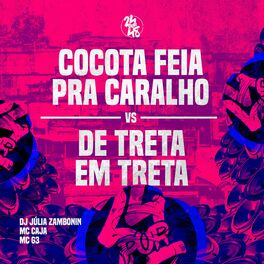 Album cover of Cocota Feia pra Caralho Vs de Treta em Treta