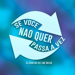 Album cover of Se Voce Nao Quer Passa a Vez